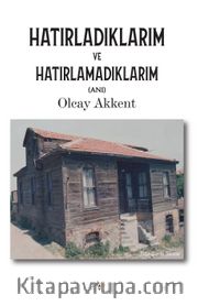 Hatırladıklarım ve Hatırlamadıklarım