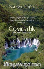 Cömertlik <br /> Hayatın Bereketi