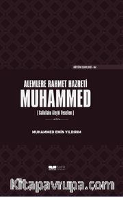 Alemlere Rahmet Hazreti Muhammed (Sallallahu Aleyhi Vesellem) (Ciltli)