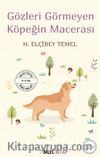 Gözleri Görmeyen Köpeğin Macerası