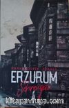 Mahallelerin Öyküsü Erzurum Şehrengizi
