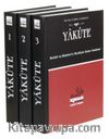Yakute (3 Cilt takım) & Buhari ve Müslim’in Ricaliyle Gelen Hadisler