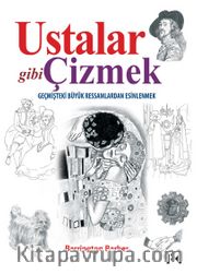 Ustalar Gibi Çizmek 
