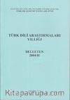 Türk Dili Araştırmaları Yıllığı Belleten 2004 / 2