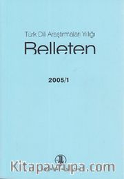 Türk Dili Araştırmaları Yıllığı Belleten 2005 / 1
