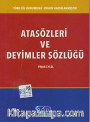 Atasözleri ve Deyimler Sözlüğü