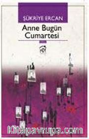 Anne Bugün Cumartesi