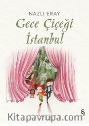 Gece Çiçeği  İstanbul