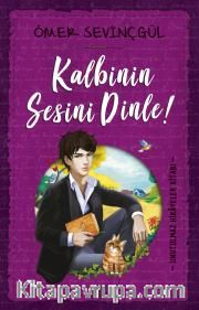 Kalbinin Sesini Dinle