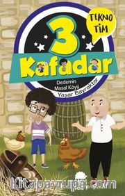 3 Kafadar Tekno Tim / Dedemin Masal Köyü