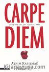 Carpe Diem & Seize The Day, Set Yourself Free