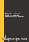 Divan’dan Nağmeler & Farklı Boyutlarıyla Edebiyat-Musiki İlişkileri