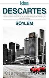 Söylem (Cep Boy) & Usun Doğru Yönetimi ve Bilimlerde Gerçeklik Arayışı İçin Yöntem Üzerine