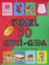 Temel 50 Giysi-Gıda (12+ Ay)