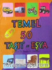 Temel 50 Taşıt-Eşya (12+ Ay)