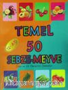 Temel 50 Sebze-Meyve (12+ Ay)