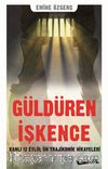 Güldüren İşkence & Kanlı 12 Eylül'ün Trajikomik Hikayeleri