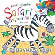 Çizelim Eğlenelim - Safari Hayvanları