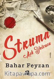 Struma <br /> Aşk Yolcusu