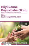 Büyükanne Büyükbaba Okulu & Büyükannem Büyükbabam Sınıfı Geçti