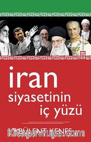 İran Siyasetinin İç Yüzü