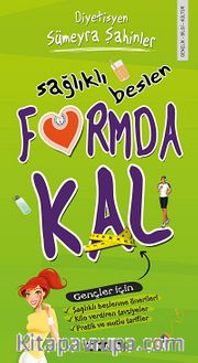 Sağlıklı Beslen Formda Kal