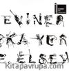 İnci Eviner Biz, Başka Yerde / We, Elsewhere