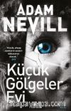 Küçük Gölgeler Evi