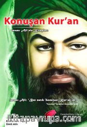 Konuşan Kur'an <br /> İmamı Ali'nin Kitapları