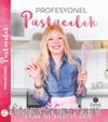 Profesyonel Pastacılık (Ciltli)