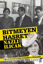 Bitmeyen Hasret <br /> Berrin Menderes'den Yassıada'ya Mektuplar