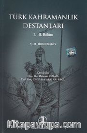 Türk Kahramanlık Destanları (1.-2.Bölüm)