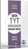 Orta TYT Problemler Deneme Sınavı