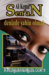 Denizde Şahin Olmak & Okyanus Serisi I