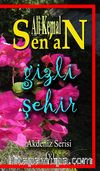 Gizli Şehir & Akdeniz Serisi V