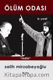 Ölüm Odası - B Yedi / Tarih