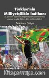 Türkiye'nin Milliyetçilikle İmtihanı