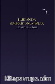 Kur'an'da Sembolik Anlatımlar