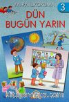 Dün Bugün Yarın / Ya-Pa İlkokuma 3