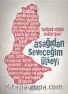 Aşağıdan Seveceğim Ülkeyi