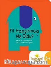Fil Hapşırınca Ne Oldu?