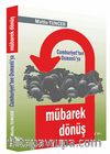 Mübarek Dönüş & Cumhuriyet'ten Osmanlı'ya