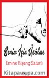Benim İçin Üzülme