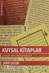Kutsal Kitaplar & Lafızları Farklı ama Ruhları Aynı