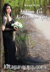 Yoluma Çık Kaderimden Geç