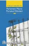 Parlament Mavisi Portakal Dilimleri