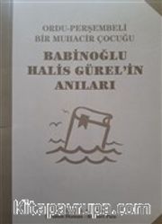 Babinoğlu Halis Gürel'in Anıları