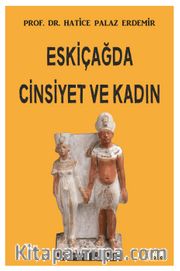 Eskiçağda Cinsiyet ve Kadın
