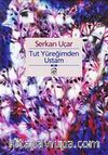 Tut Yüreğimden Usta