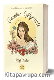 Umudun Gölgesinde